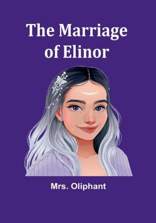 The Marriage of Elinor