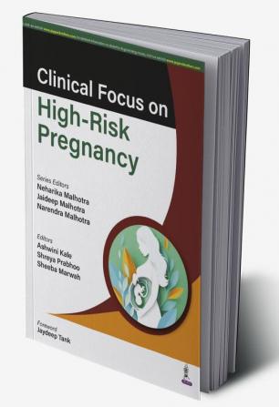 Clinical Focus on High-Risk Pregnancy