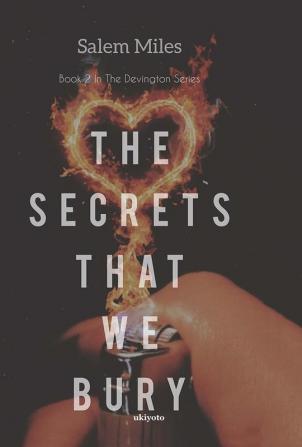 The Secrets That We Bury