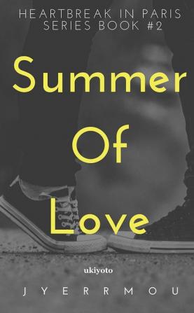 HIP #2: Summer Of Love