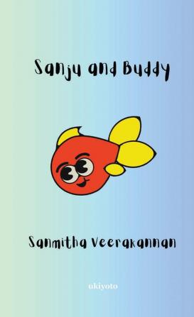 Sanju and Buddy