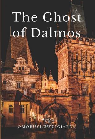 The Ghost of Dalmos