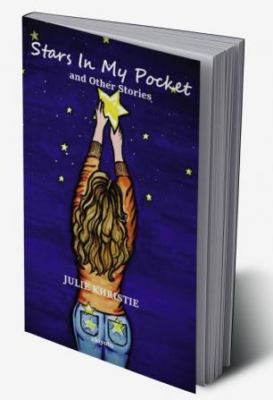 Stars In My Pocket and Other Stories