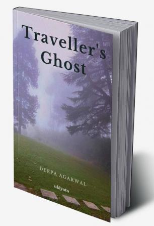 Traveller's Ghost