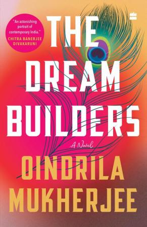 The Dream Builders : A Novel