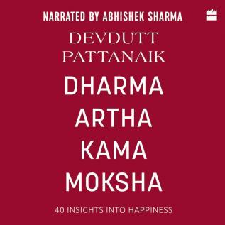 DHARMA ARTHA KAMA MOKSHA