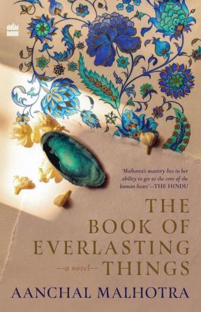 The Book of Everlasting Things: A Novel