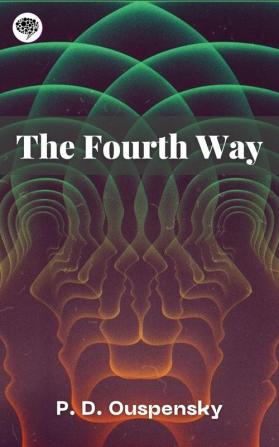 The Fourth Way