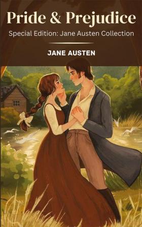 Pride and Prejudice (Special Edition) (Jane Austen Collection)