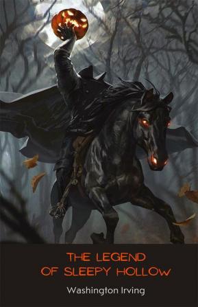 The Legend of Sleepy Hollow