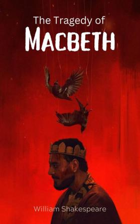 The Tragedy of Macbeth