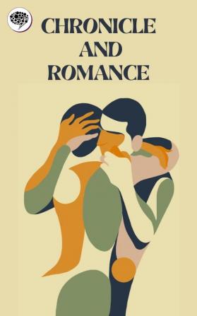 Chronicle and Romance