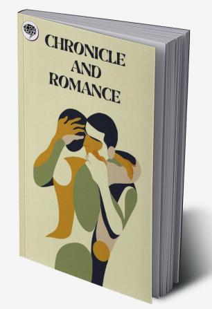 Chronicle and Romance