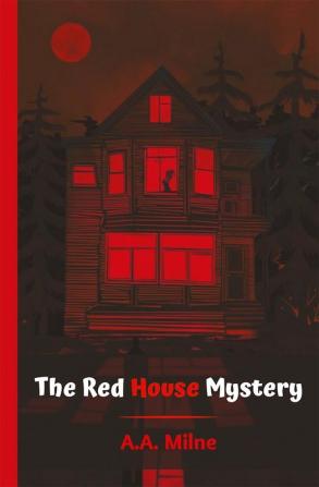 The Red House Mystery