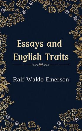 Essays and English Traits