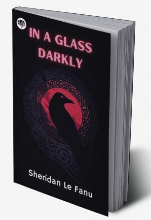 In a Glass Darkly