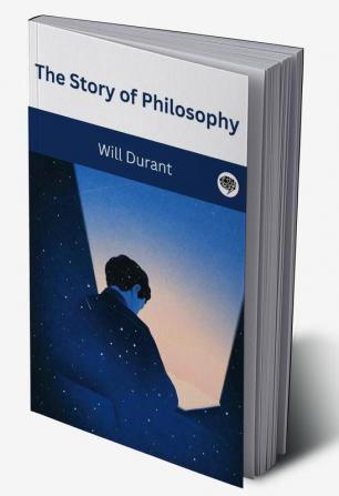 The Story of Philosophy