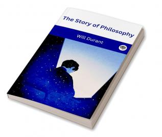 The Story of Philosophy