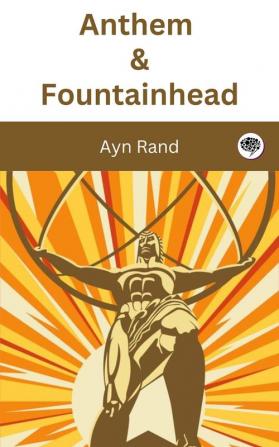 Anthem & Fountainhead