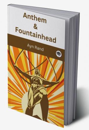 Anthem & Fountainhead