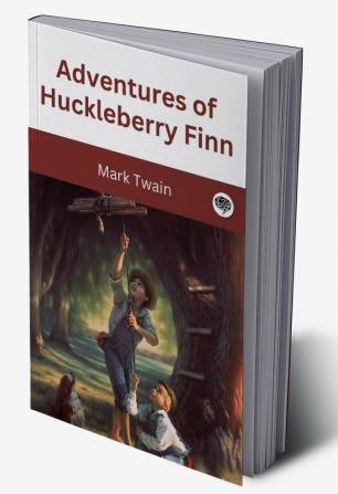 Adventures of Huckleberry Finn