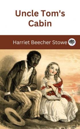 Uncle Tom's Cabin