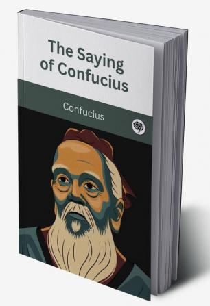 The Saying of Confucius