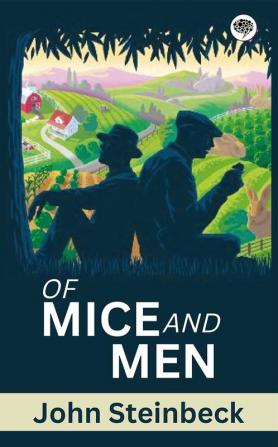 Of Mice and Men