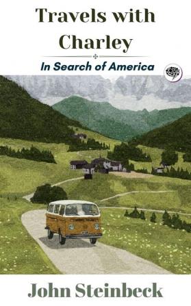 Travels with Charley In Search of America