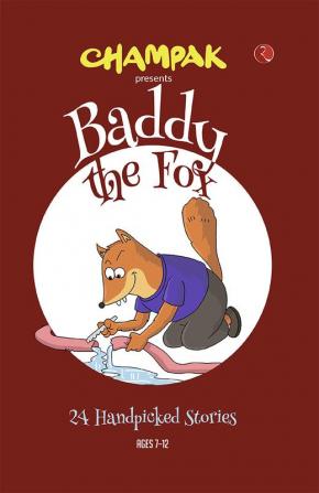 Baddy the Fox: 24 Handpicked Stories