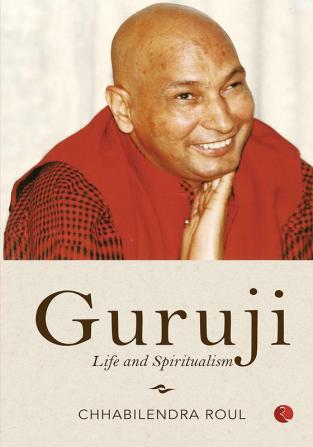 Guruji Life and Spiritualism