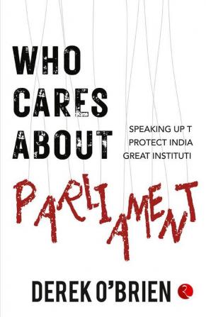 Who Cares About Parliament