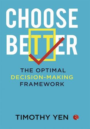 CHOOSE BETTER -1st