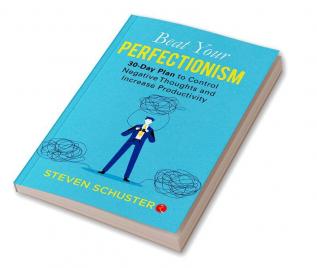 BEAT YOUR PERFECTIONISM -1st