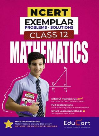 Educart NCERT Exemplar Class 12 Mathematics 2025 Problems Solutions (For 2025-26 Board Exam)