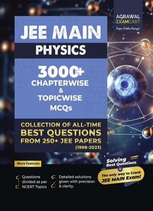 Examcart JEE Main Physics 3000+ Chapter-wise & Topic-wise MCQ's Solved Papers for 2024 Exam in English