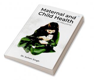 Maternal and Child Health