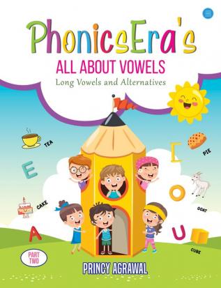 PhonicsEra's 'All About Vowels' Part -2