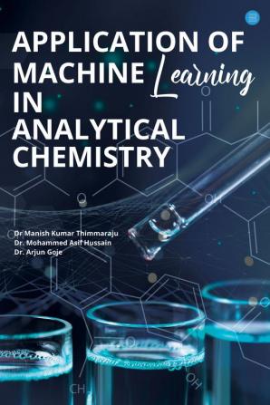 Applications of Machine Learning in Analytical Chemistry