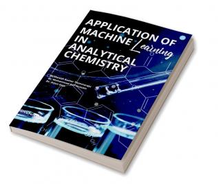 Applications of Machine Learning in Analytical Chemistry