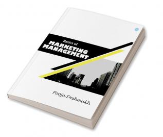 Basics of Marketing Management