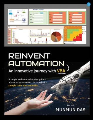 Reinvent Automation – An Innovative Journey With Vba