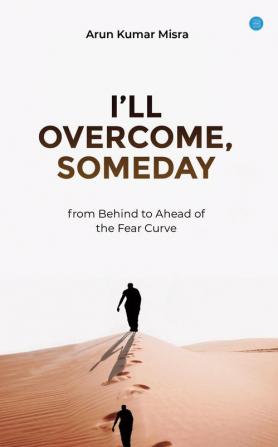 I LL OVERCOME SOMEDAY