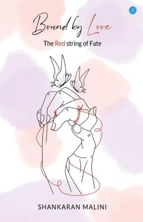 Bound by Love - The Red String of Fate