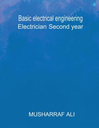 Basic Electrical Engineering Second Year