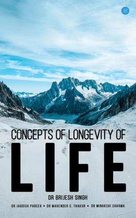 Concepts of Longevity of Life