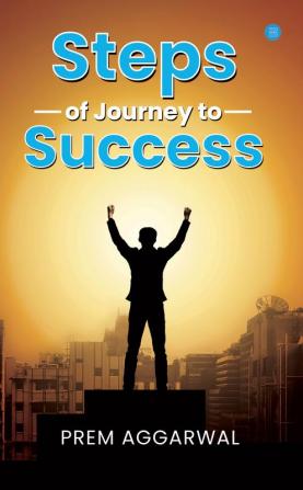 Steps of Journey to Success