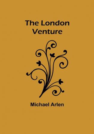 The London Venture