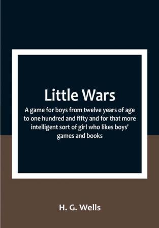 Little Wars: Little Wars