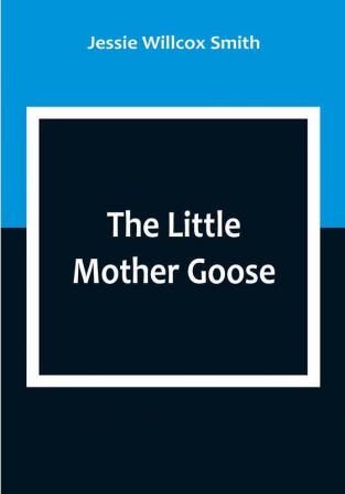 The Little Mother Goose